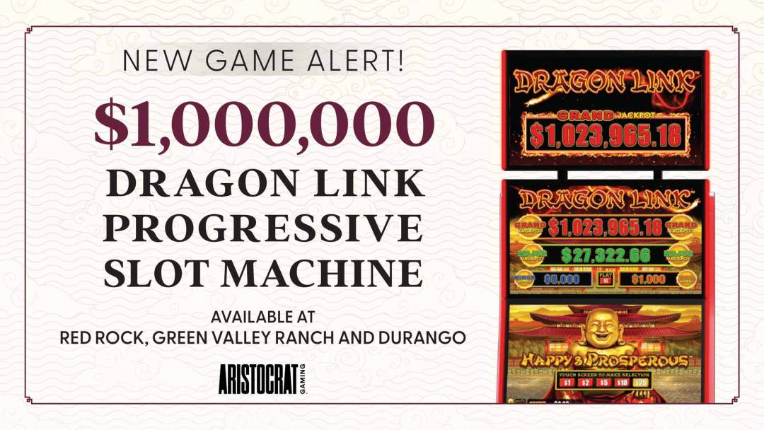 1 Million Dragon Link Progressive Slot at Station Casinos